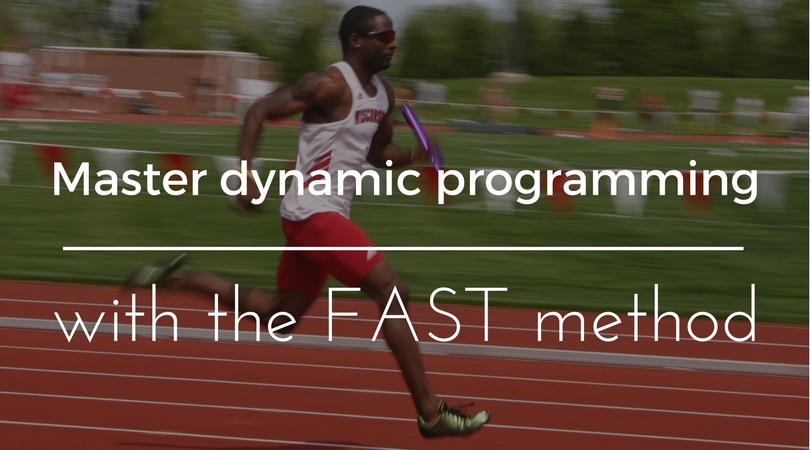 Dynamic Programming with the FAST method