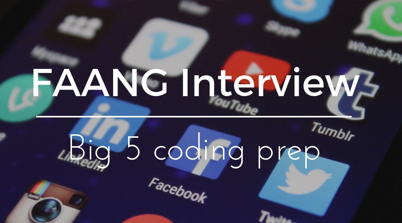 FAANG interview coding prep